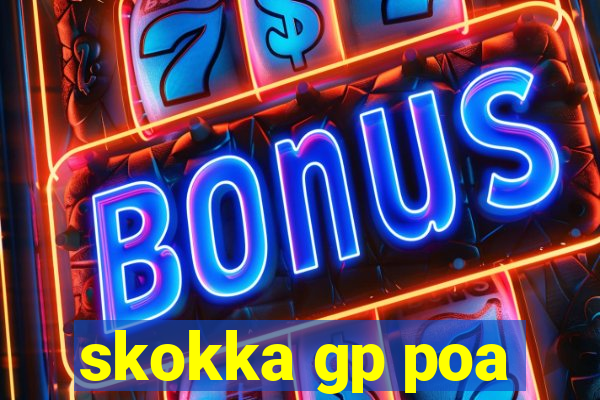 skokka gp poa